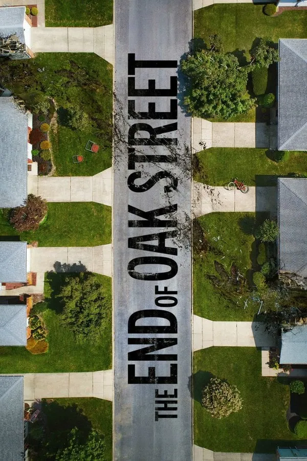 Official movie poster for The End of Oak Street in cinemas in Schiedam
